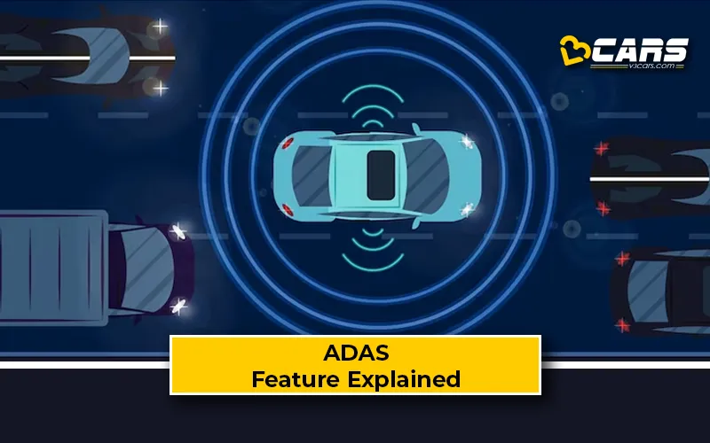 What Is Advanced Driver Assist System (ADAS)? Feature Explained