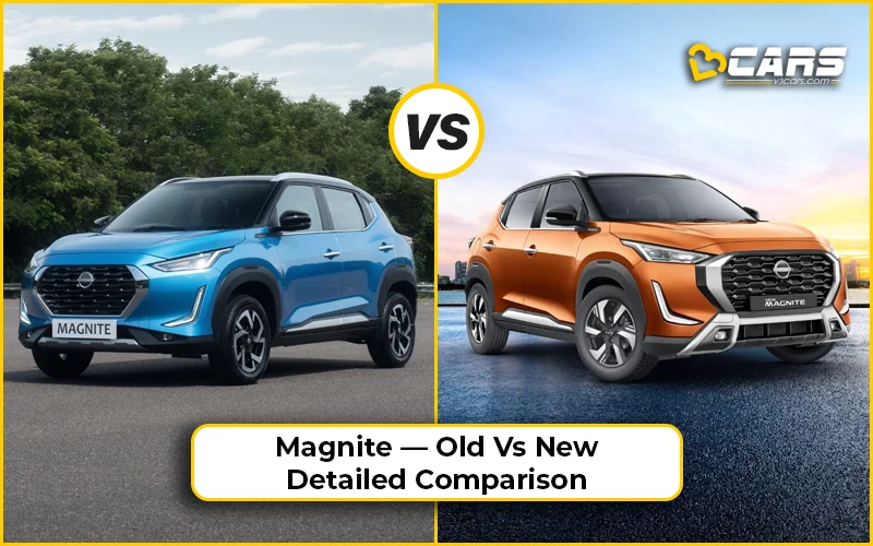 New Nissan Magnite — Old Vs New — Most Detailed, Variant-Wise Feature Comparison