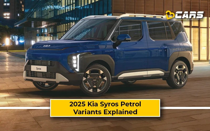 Kia Syros Petrol Variants Explained – Which One To Buy?