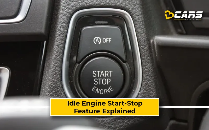 Idle Engine Start-Stop – Feature Explained