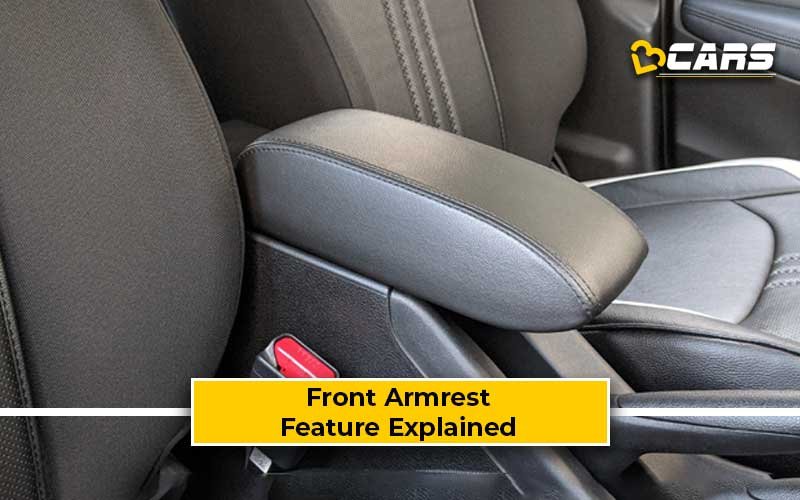 Front Armrest – Feature Explained